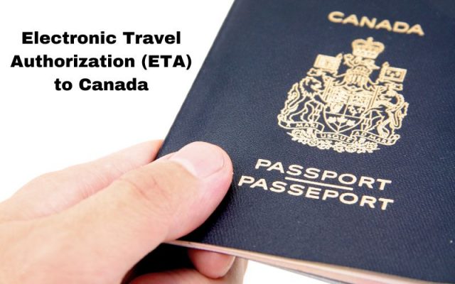 Electronic Travel Authorization(eTA) For Canada