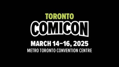 Toronto Comic Con 2025 - March events in Canada