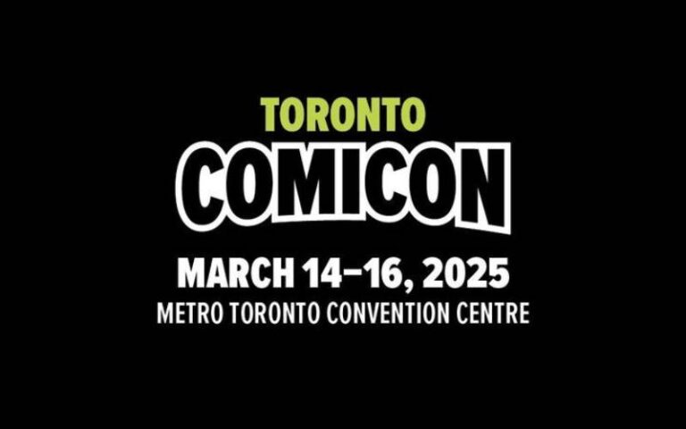 Toronto Comic Con 2025 - March events in Canada